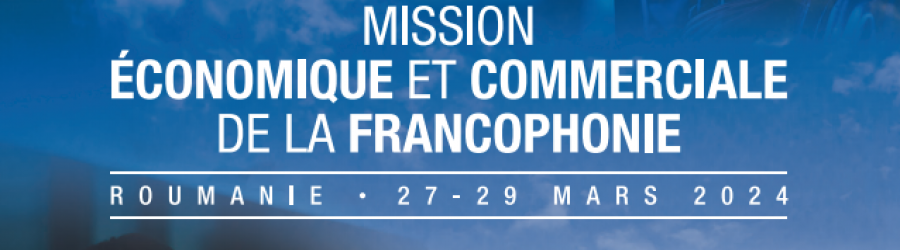Sự kiện thúc đẩy kinh tế và thương mại hàng năm của Tổ chức Quốc tế Pháp ngữ (OIF) tại Rumiani